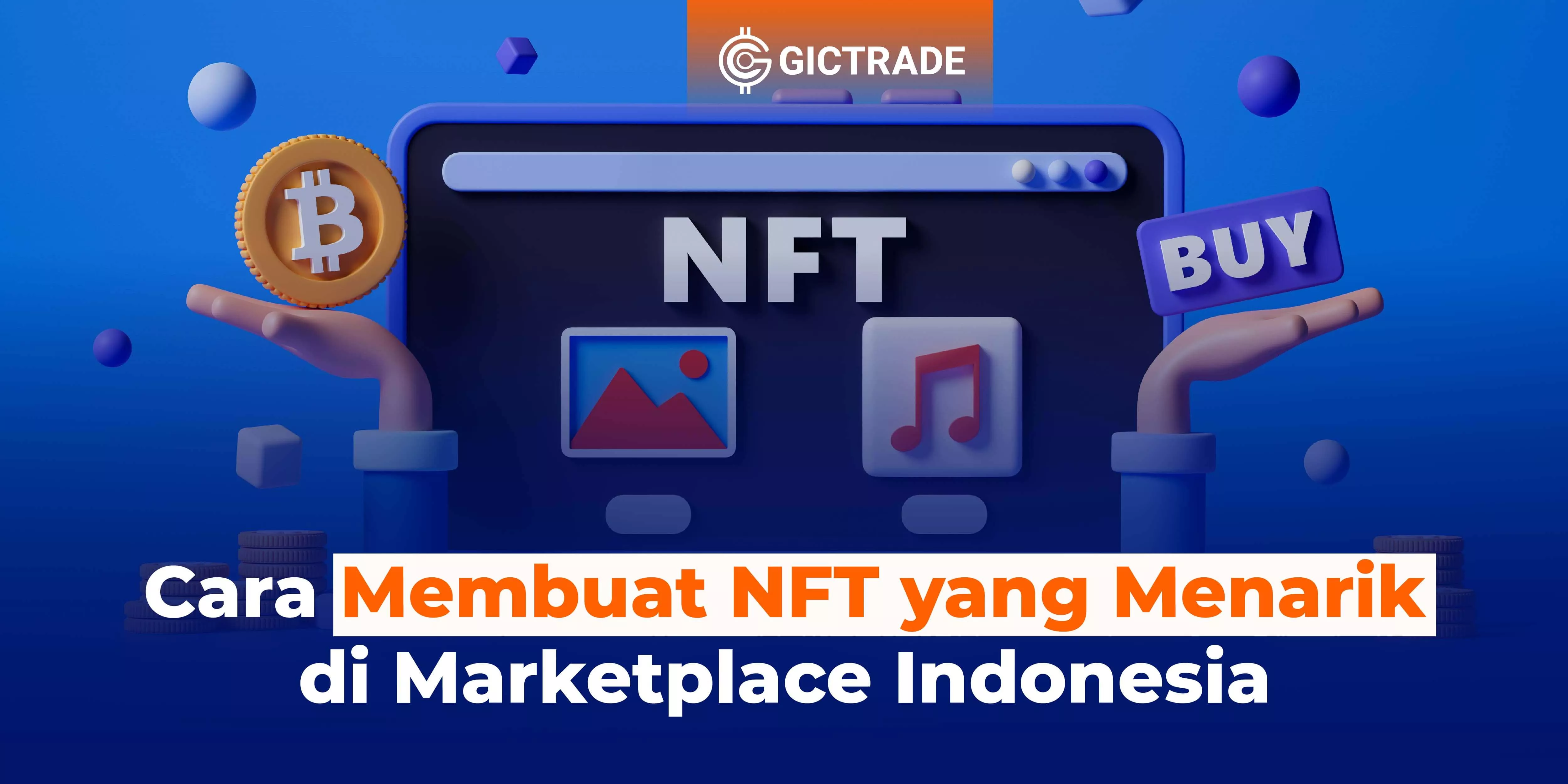 Cara Membuat NFT yang Menarik